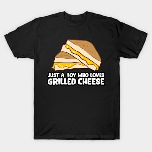 Just a Boy Who Loves Grilled Cheese T-Shirt